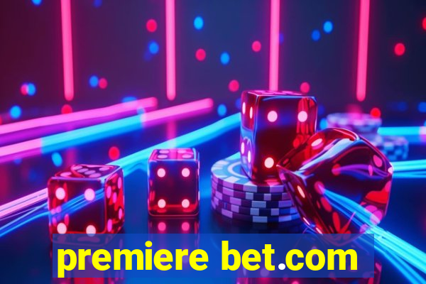 premiere bet.com